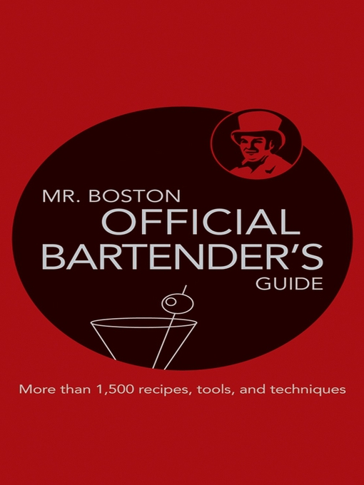 Title details for Mr. Boston Official Bartender's Guide by Mr. Boston - Available